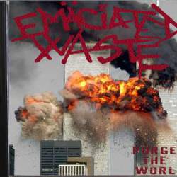 Emaciated Waste : Purge the World
